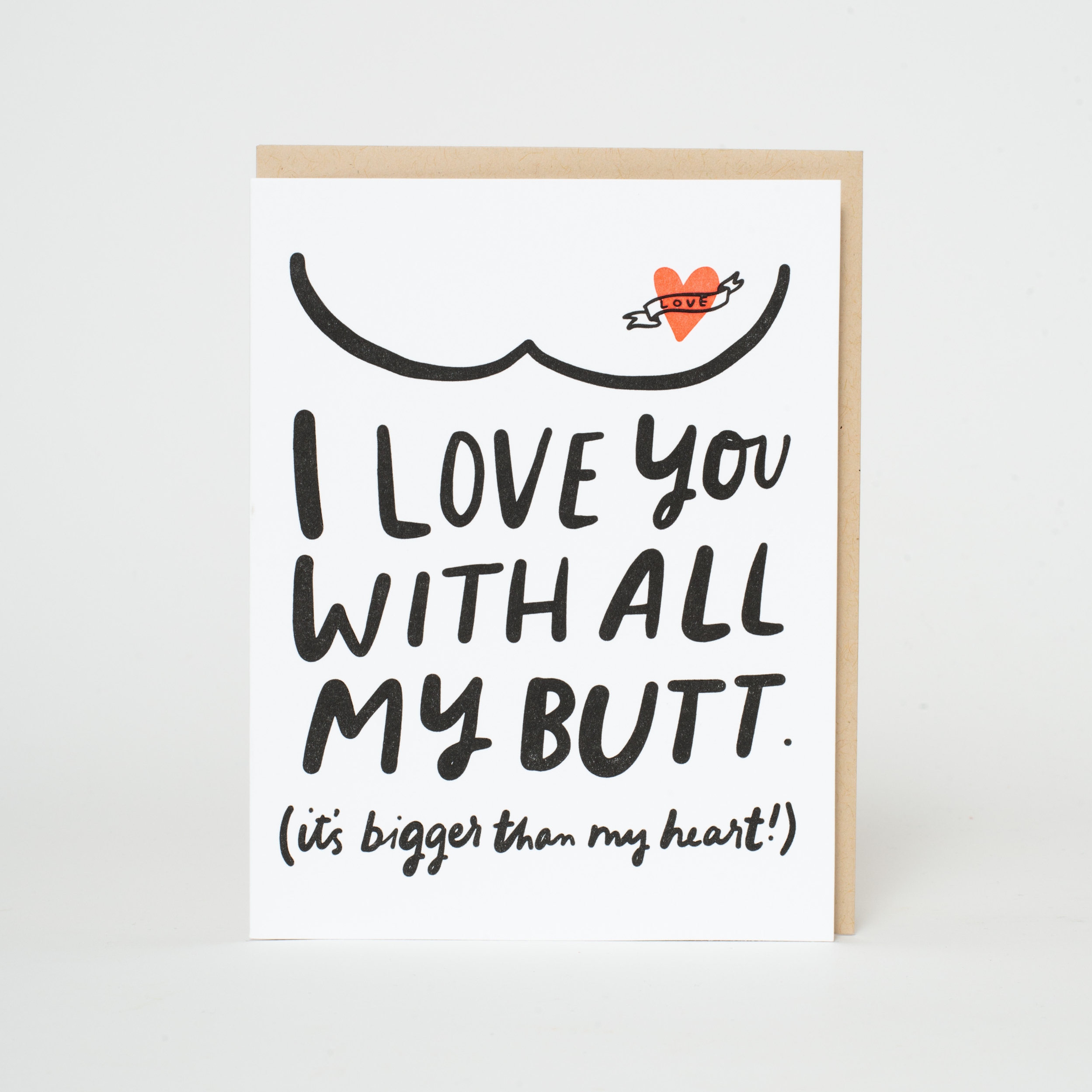Big Butt Funny Love Letterpress Greeting Card