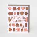 Butts Thank You Punny Letterpress Greeting Card